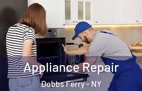  Appliance Repair Dobbs Ferry - NY