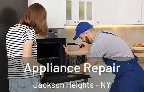  Appliance Repair Jackson Heights - NY