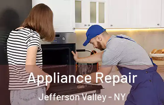  Appliance Repair Jefferson Valley - NY