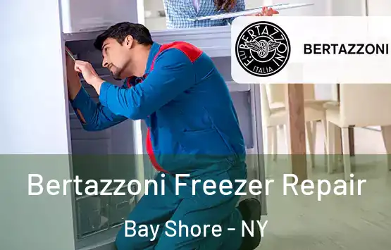  Bertazzoni Freezer Repair Bay Shore - NY