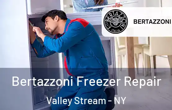  Bertazzoni Freezer Repair Valley Stream - NY