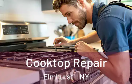  Cooktop Repair Elmhurst - NY