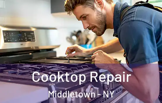  Cooktop Repair Middletown - NY