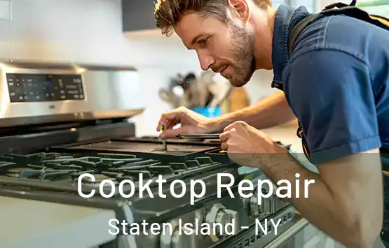  Cooktop Repair Staten Island - NY