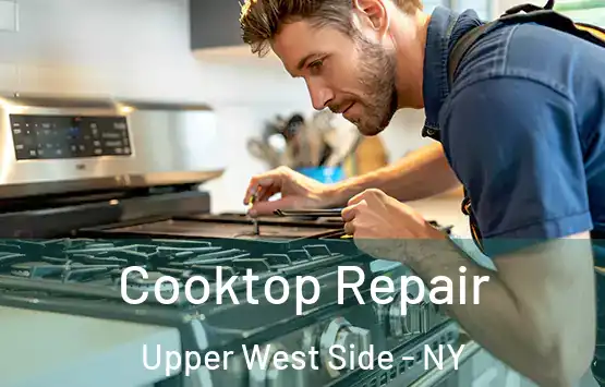  Cooktop Repair Upper West Side - NY