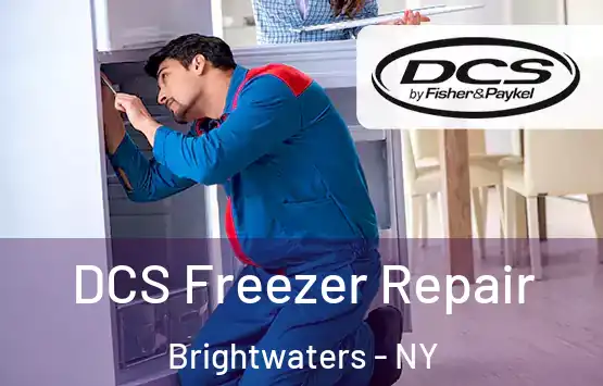  DCS Freezer Repair Brightwaters - NY