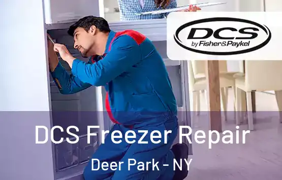 DCS Freezer Repair Deer Park - NY