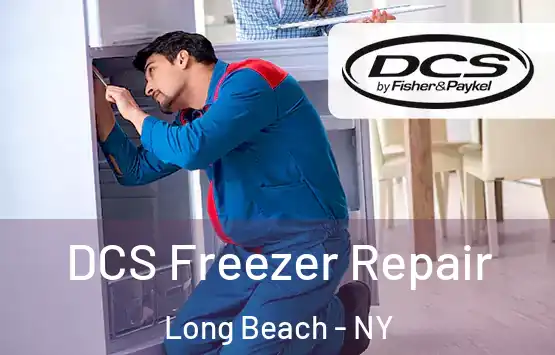  DCS Freezer Repair Long Beach - NY
