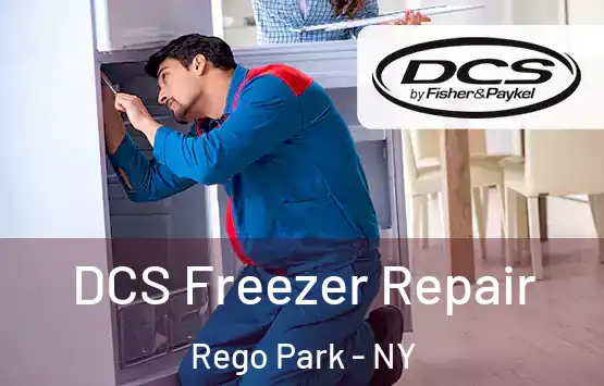  DCS Freezer Repair Rego Park - NY