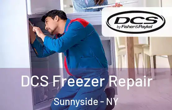  DCS Freezer Repair Sunnyside - NY