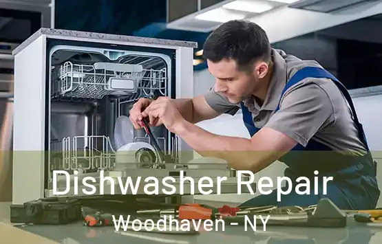 Dishwasher Repair Woodhaven - NY
