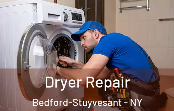  Dryer Repair Bedford-Stuyvesant - NY