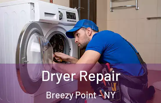  Dryer Repair Breezy Point - NY