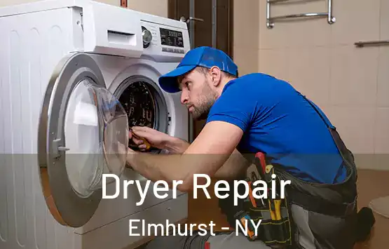  Dryer Repair Elmhurst - NY