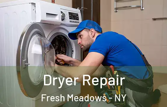  Dryer Repair Fresh Meadows - NY