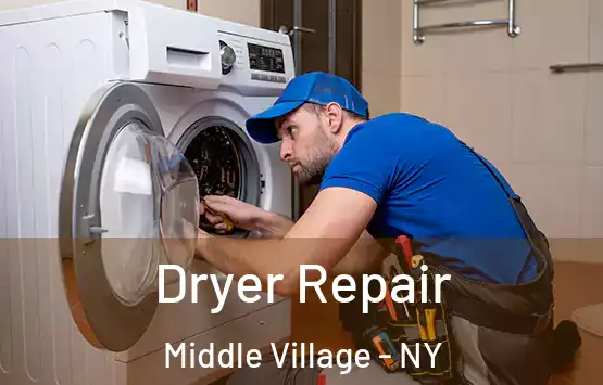  Dryer Repair Middle Village - NY
