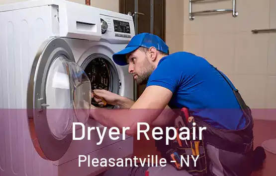  Dryer Repair Pleasantville - NY