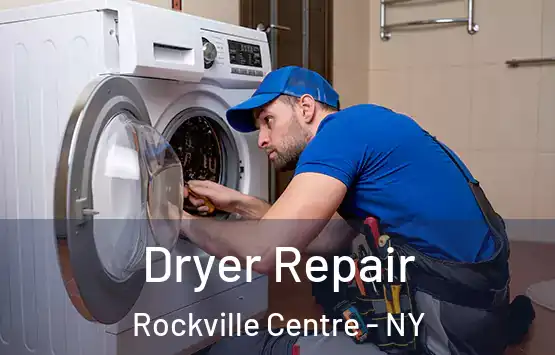  Dryer Repair Rockville Centre - NY
