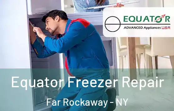  Equator Freezer Repair Far Rockaway - NY