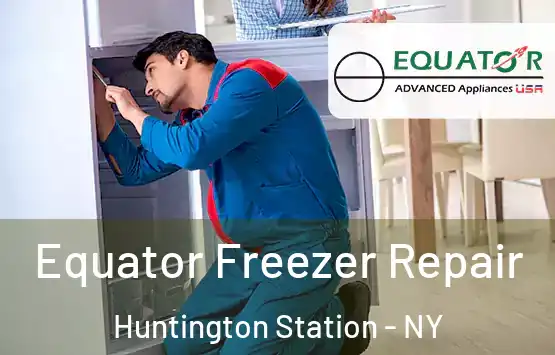  Equator Freezer Repair Huntington Station - NY