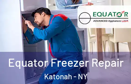 Equator Freezer Repair Katonah - NY