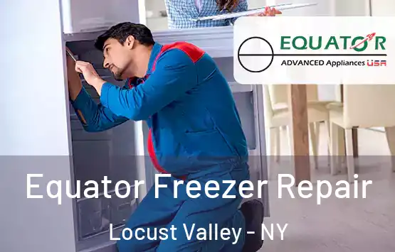  Equator Freezer Repair Locust Valley - NY