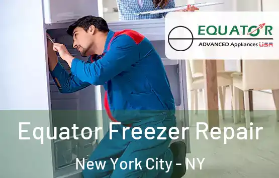  Equator Freezer Repair New York City - NY