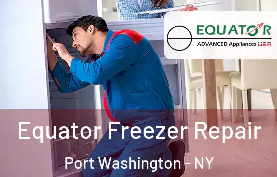  Equator Freezer Repair Port Washington - NY