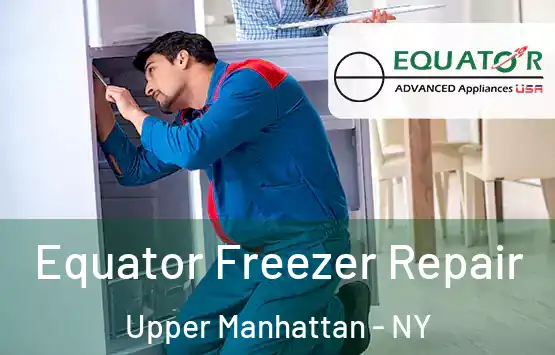  Equator Freezer Repair Upper Manhattan - NY