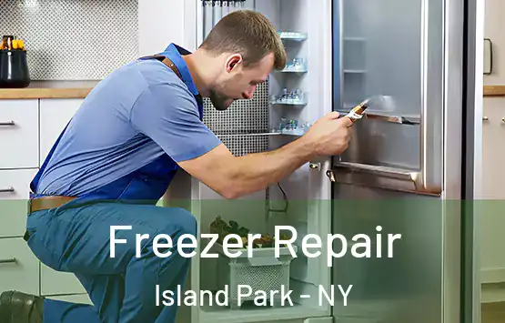  Freezer Repair Island Park - NY