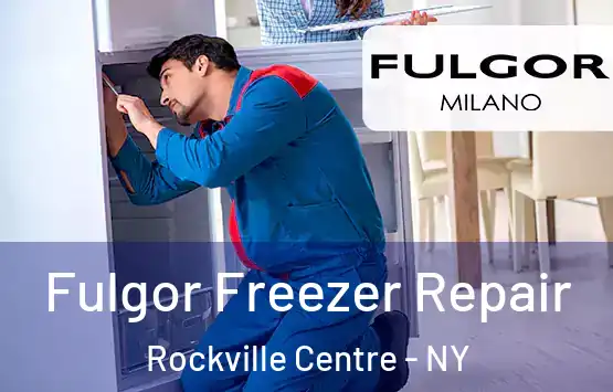  Fulgor Freezer Repair Rockville Centre - NY