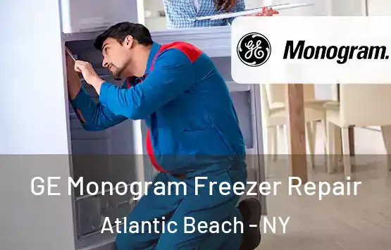  GE Monogram Freezer Repair Atlantic Beach - NY