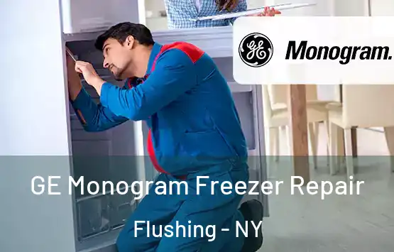  GE Monogram Freezer Repair Flushing - NY