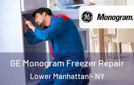  GE Monogram Freezer Repair Lower Manhattan - NY