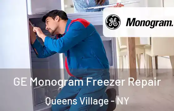  GE Monogram Freezer Repair Queens Village - NY