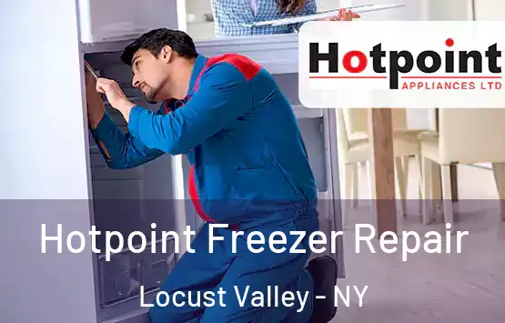  Hotpoint Freezer Repair Locust Valley - NY