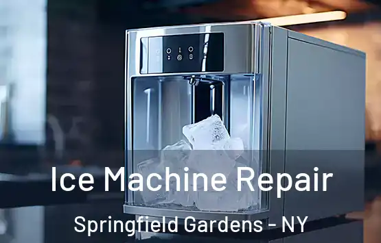  Ice Machine Repair Springfield Gardens - NY
