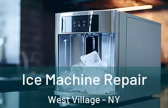  Ice Machine Repair West Village - NY
