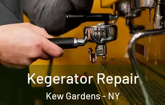  Kegerator Repair Kew Gardens - NY
