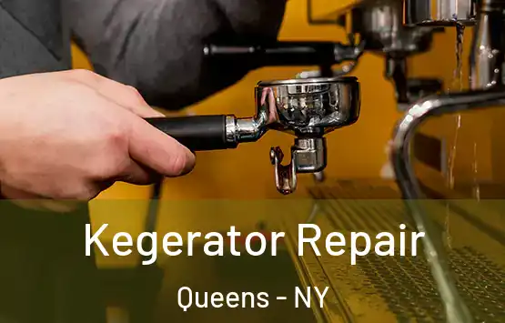  Kegerator Repair Queens - NY
