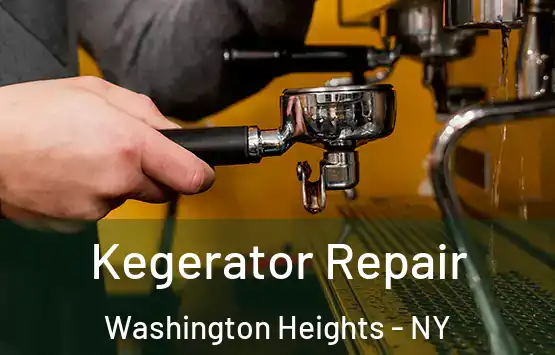  Kegerator Repair Washington Heights - NY
