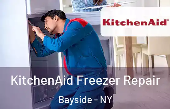 KitchenAid Freezer Repair Bayside - NY