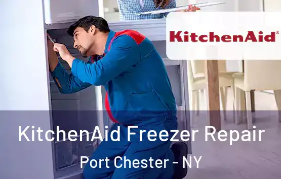  KitchenAid Freezer Repair Port Chester - NY