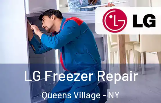  LG Freezer Repair Queens Village - NY