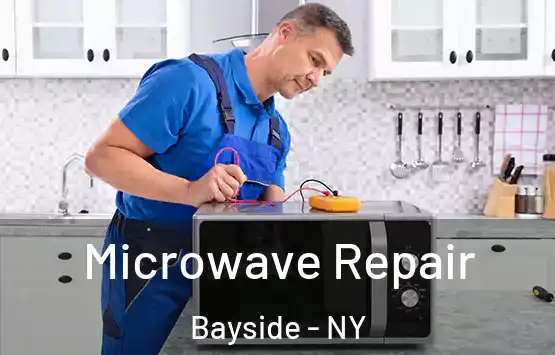  Microwave Repair Bayside - NY