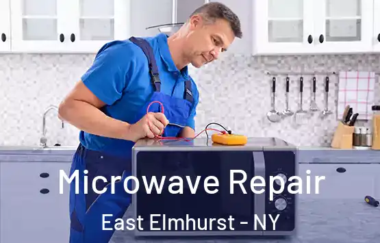  Microwave Repair East Elmhurst - NY