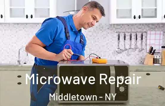  Microwave Repair Middletown - NY