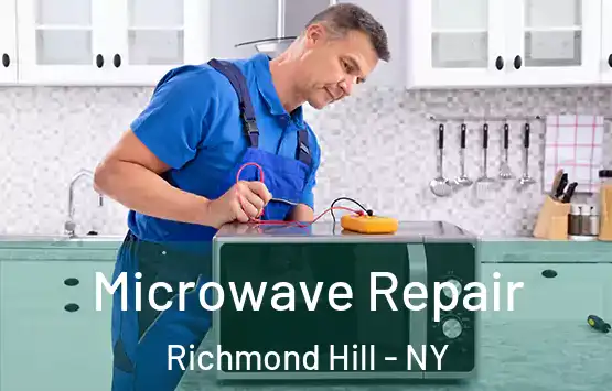  Microwave Repair Richmond Hill - NY