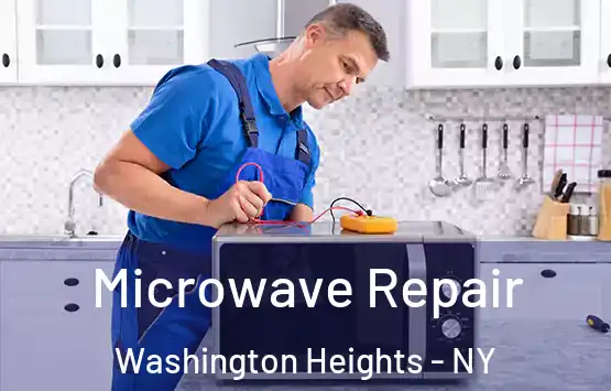  Microwave Repair Washington Heights - NY