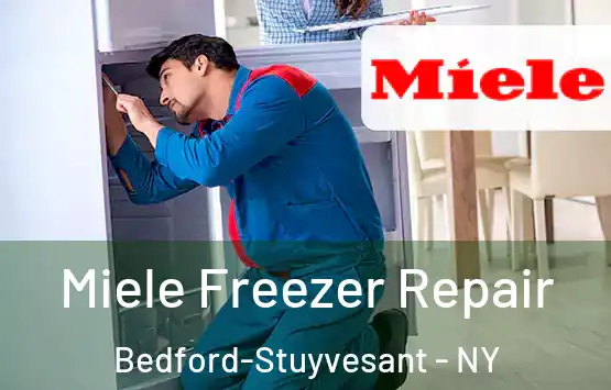  Miele Freezer Repair Bedford-Stuyvesant - NY